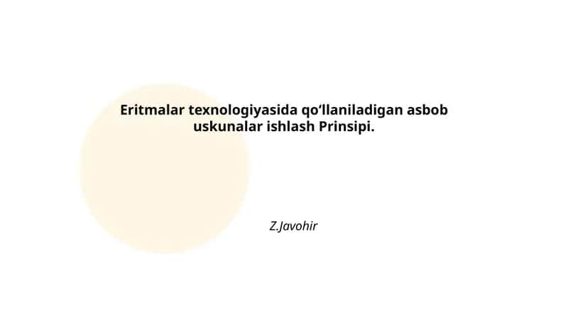 Eritmalar texnologiyasida qoʻllaniladigan asbob uskunalar ishlash Prinsipi