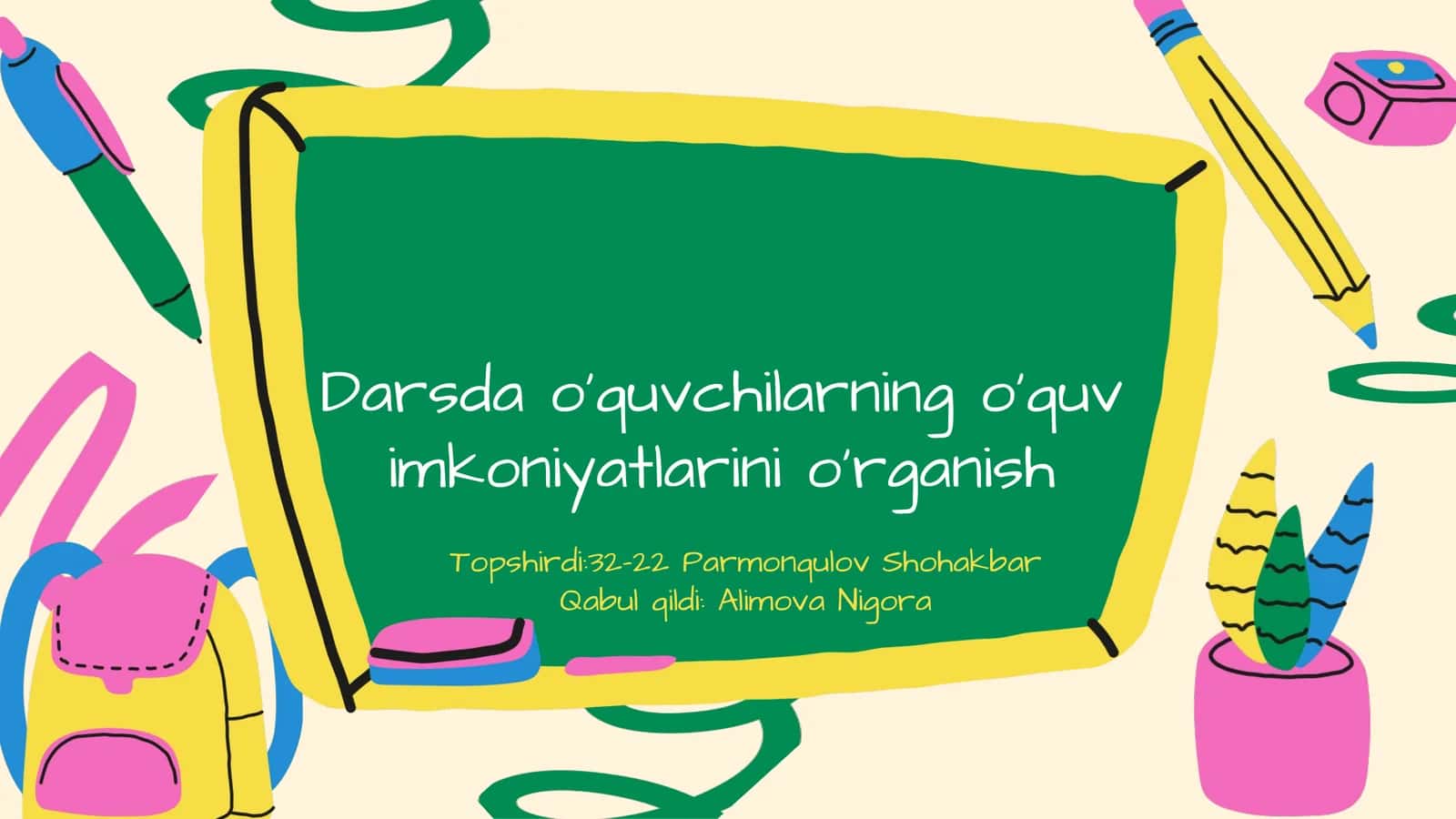 O'quv imkoniyatlarni aniqlash va rivojlantirish