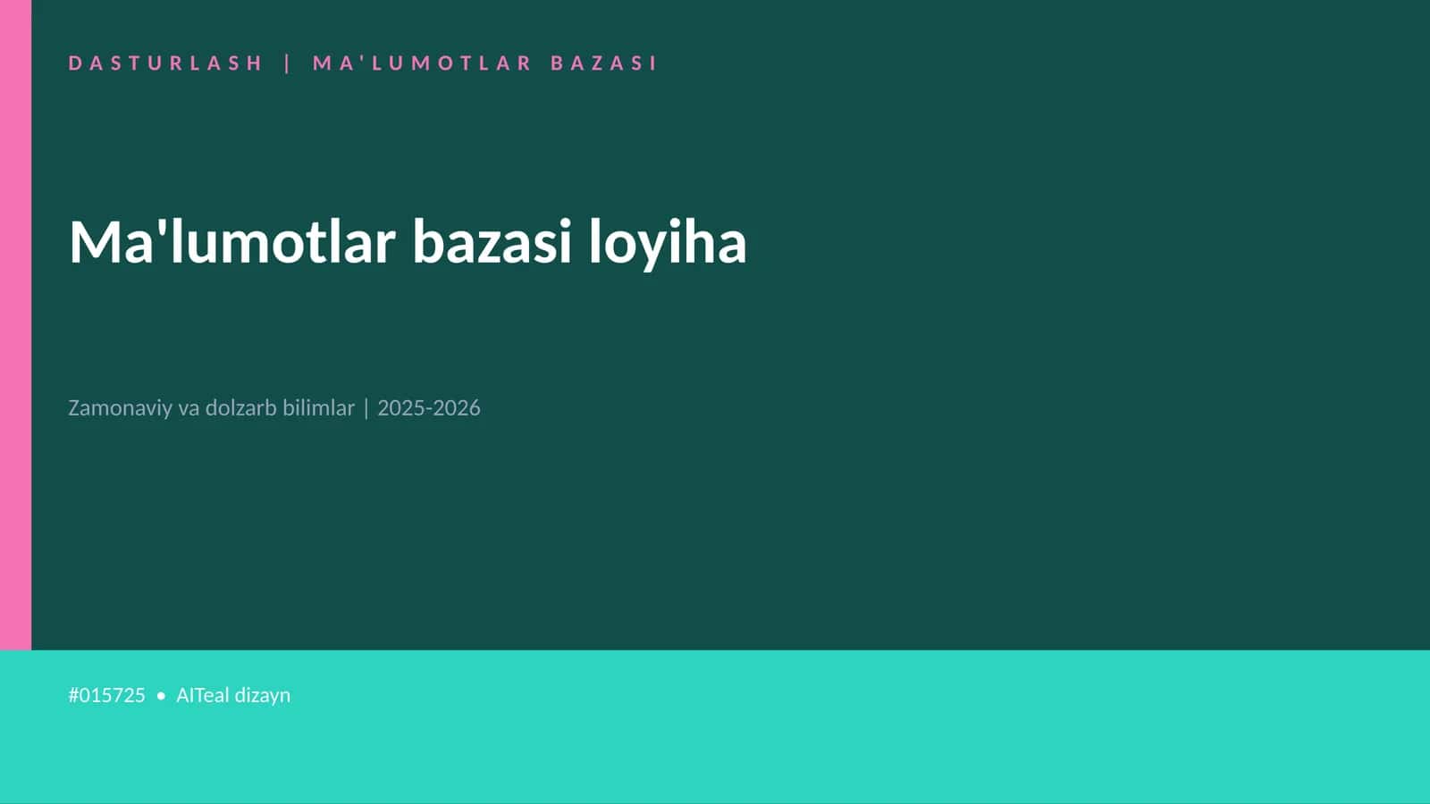 Ma'lumotlar bazasi loyiha