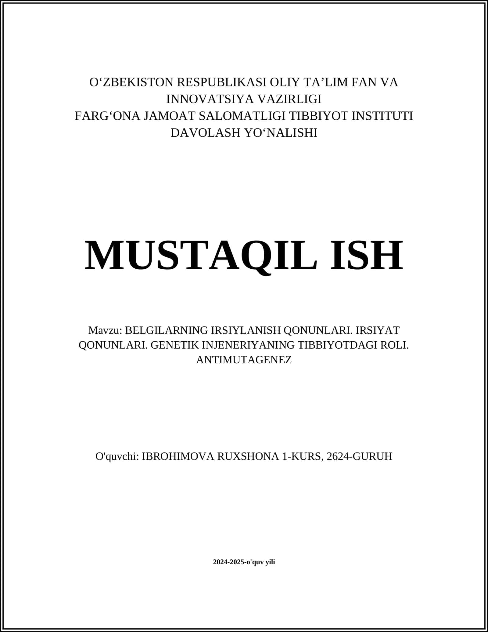 BELGILARNING IRSIYLANISH QONUNLARI. IRSIYAT QONUNLARI. GENETIK INJENERIYANING TIBBIYOTDAGI ROLI. ANTIMUTAGENEZ