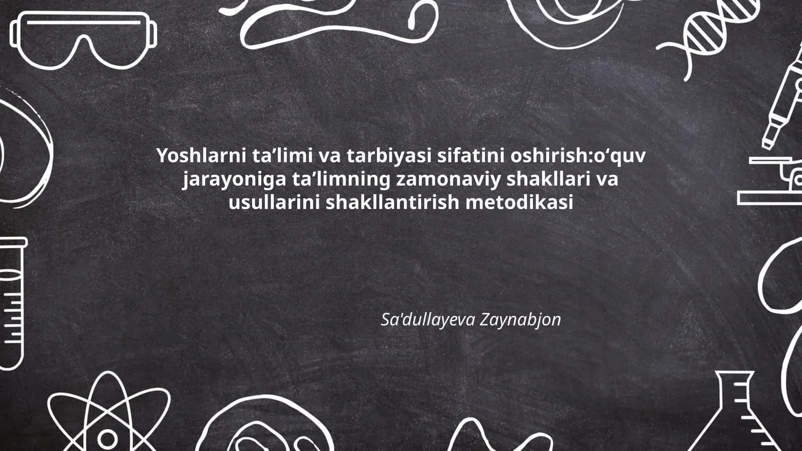 Yoshlarni taʼlimi va tarbiyasi sifatini oshirish
