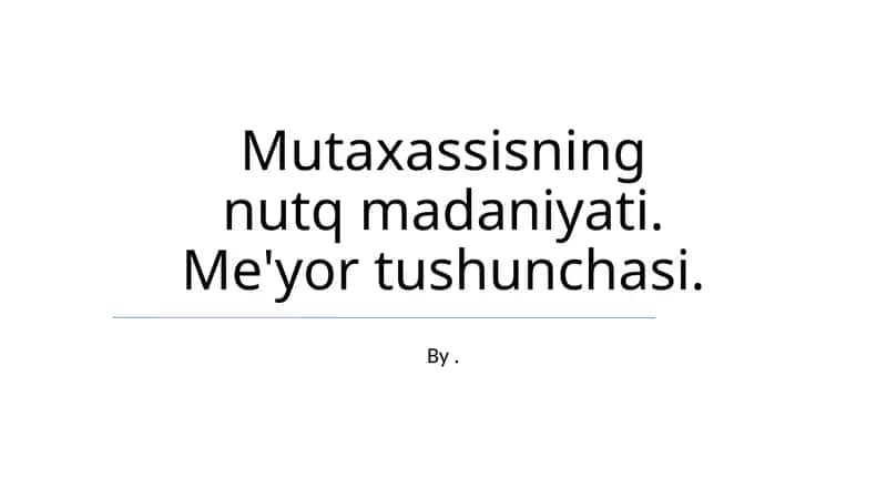 Nutq madaniyati va Me'yor tushunchasi