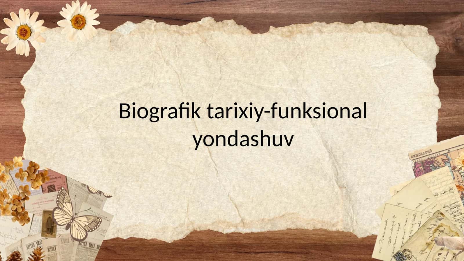 Tarixiy-biografik yondashuv