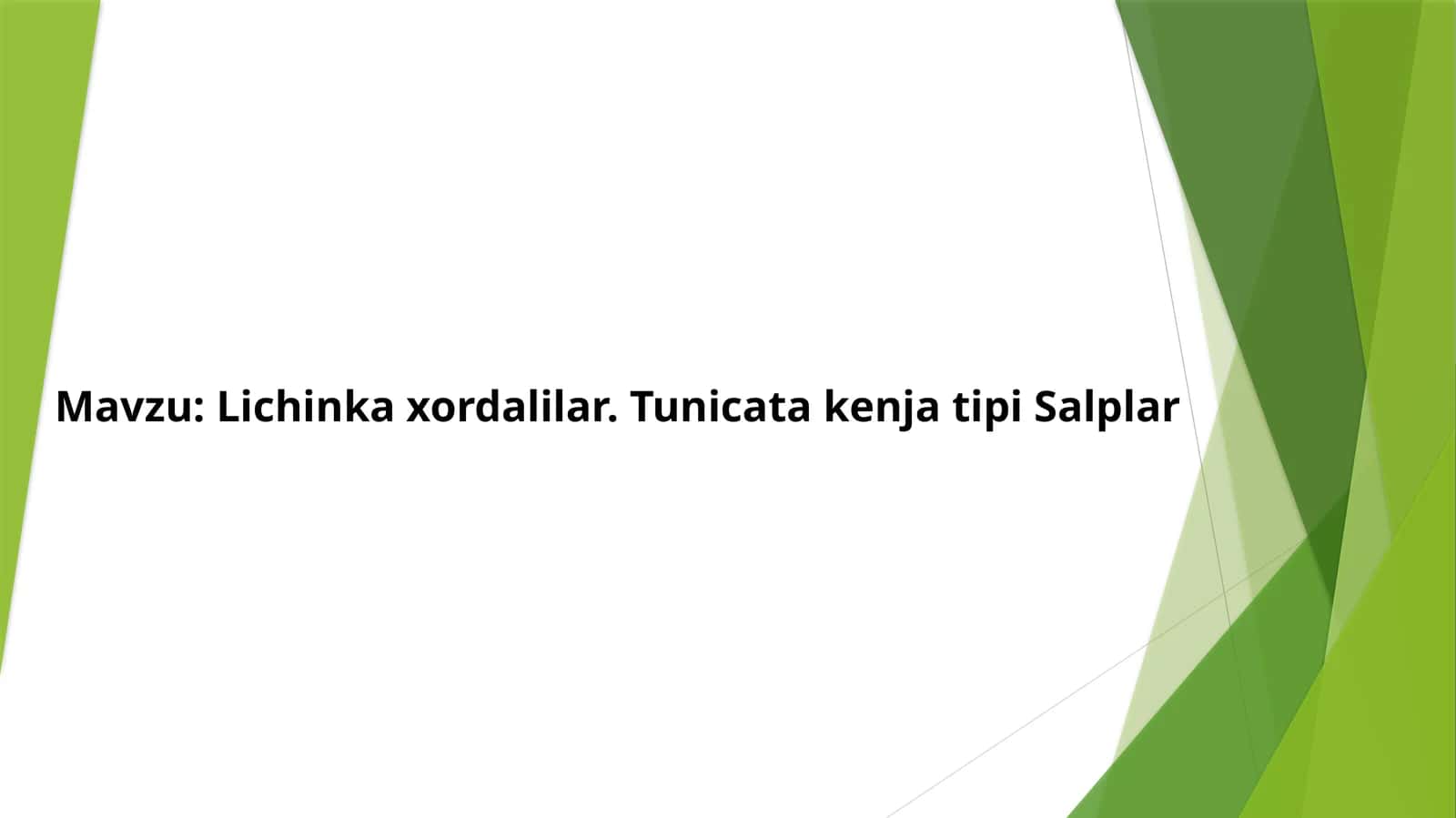 Lichinka xordalilar