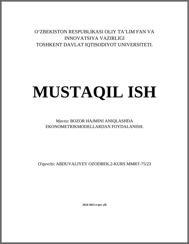 BOZOR HAJMINI ANIQLASHDA EKONOMETRIK MODELLARDAN FOYDALANISH