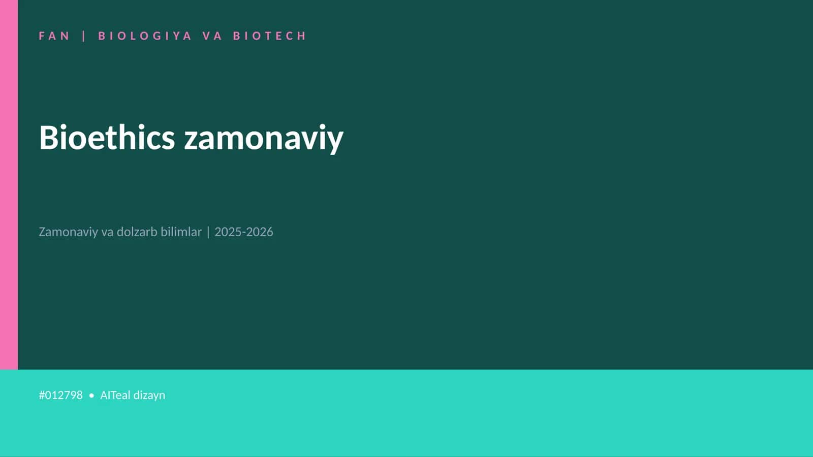 Bioethics zamonaviy