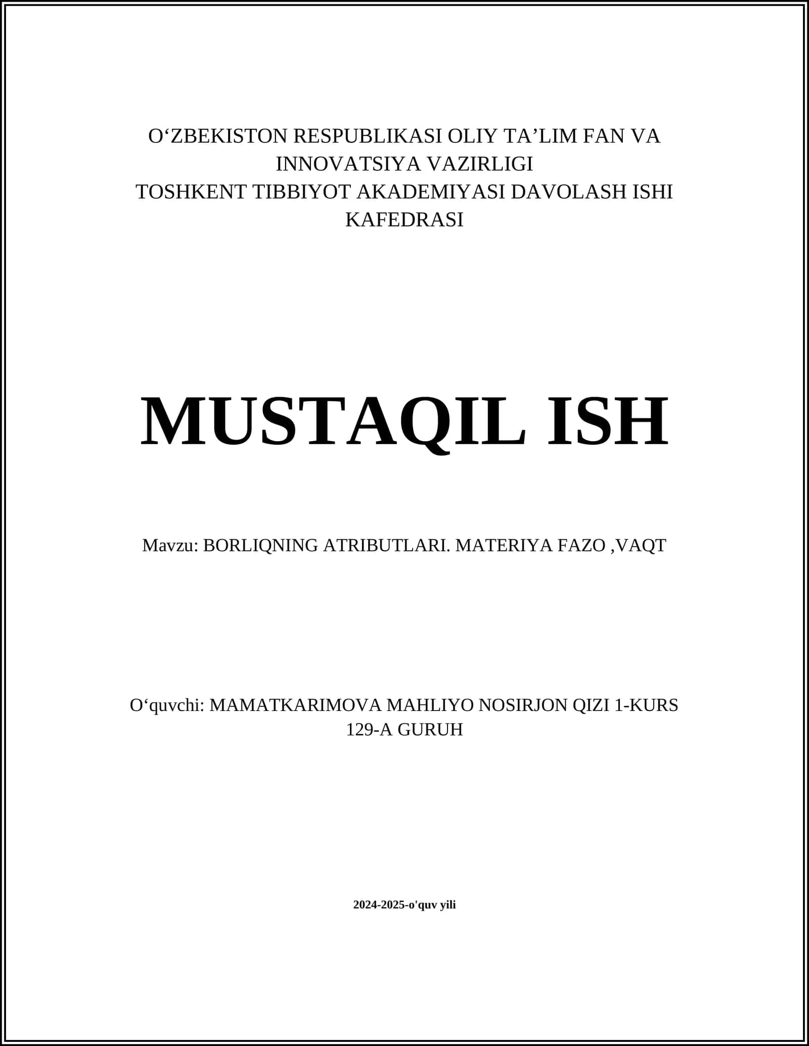 BORLIQNING ATRIBUTLARI. MATERIYA FAZO,VAQT