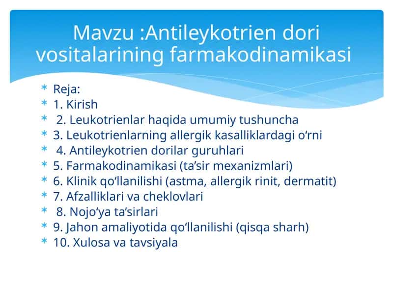 Antileykotrien dori vositalarining farmakodinamikasi