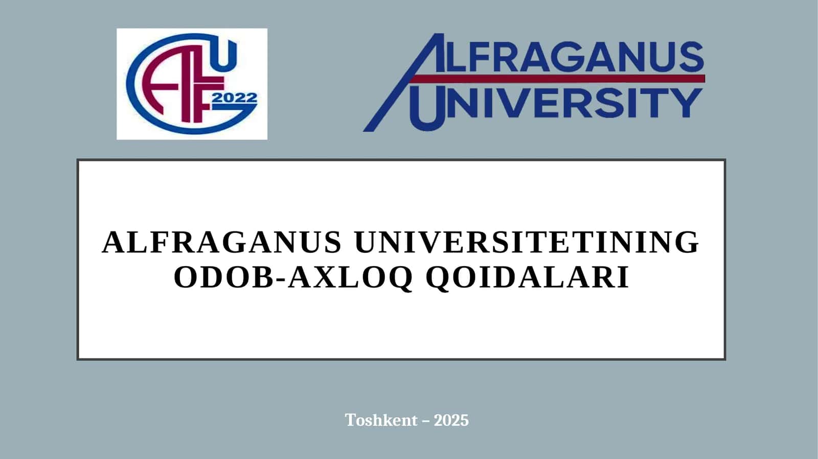Alfrаgаnusuniversitetiningodob-axloqqoidalari