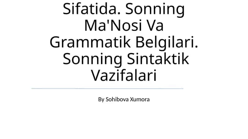 Son SoʻZ Turkumi Sifatida. Sonning Ma'Nosi Va Grammatik Belgilari