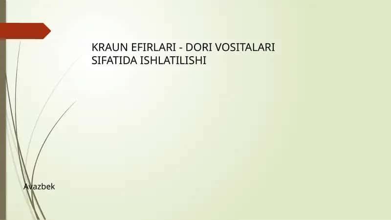Kraun Efirlari dori vositlari sifatida