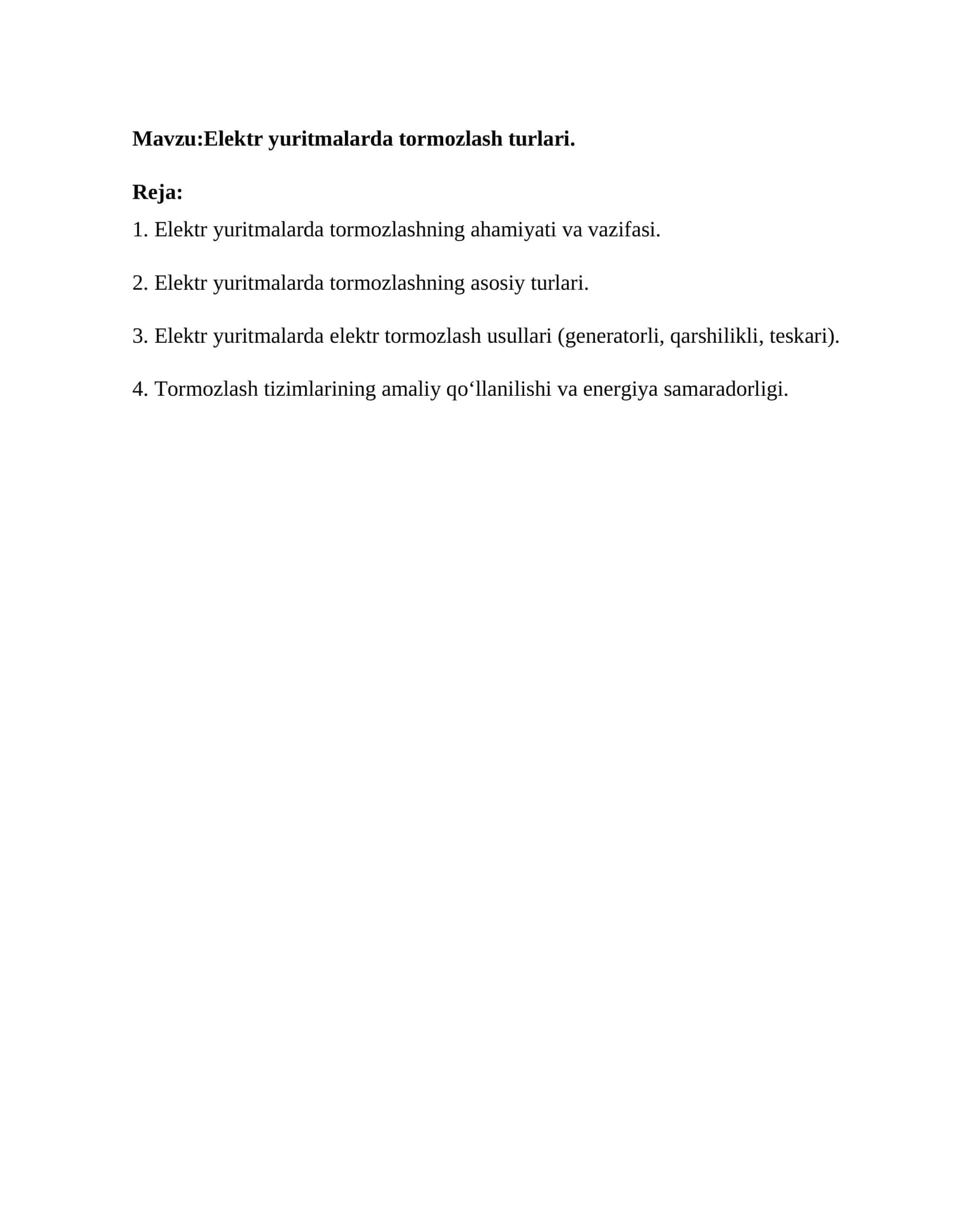 Elektr yuritmalarda tormozlash turlari