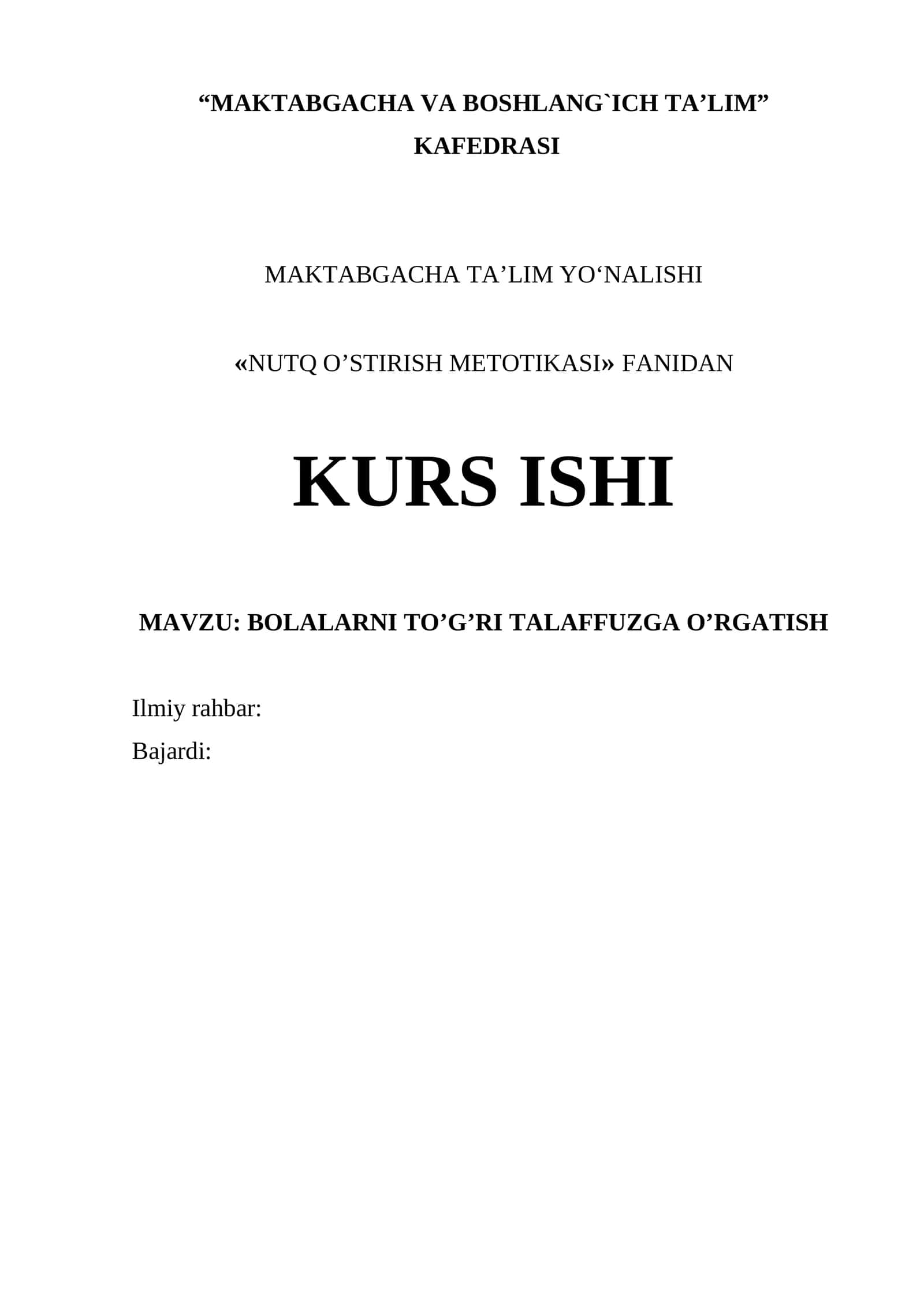 «NUTQ O’STIRISH METOTIKASI» FANIDAN KURS ISHI
