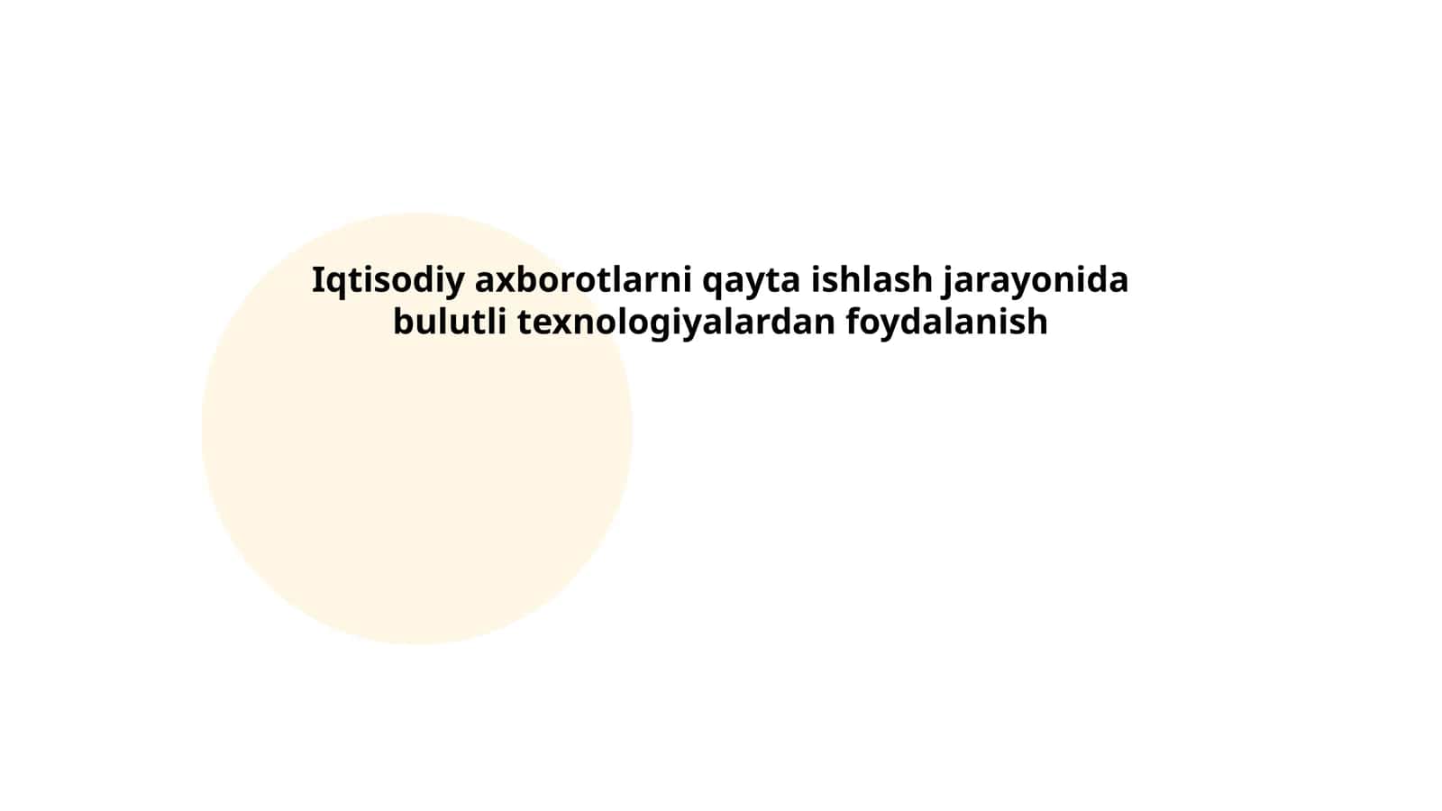 Iqtisodiy axborotlarni qayta ishlash jarayonida bulutli texnologiyalardan foydalanish