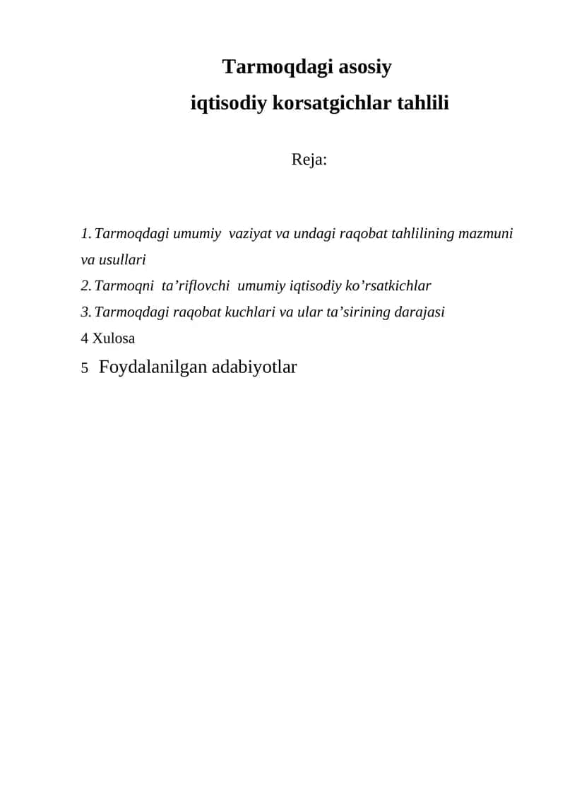 Tarmoqdagi asosiy iqtisodiy korsatgichlar tahlili