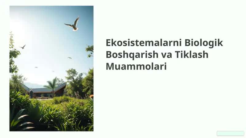 Ekosistemalarni Biologik Boshqarish va Tiklash Muammolari