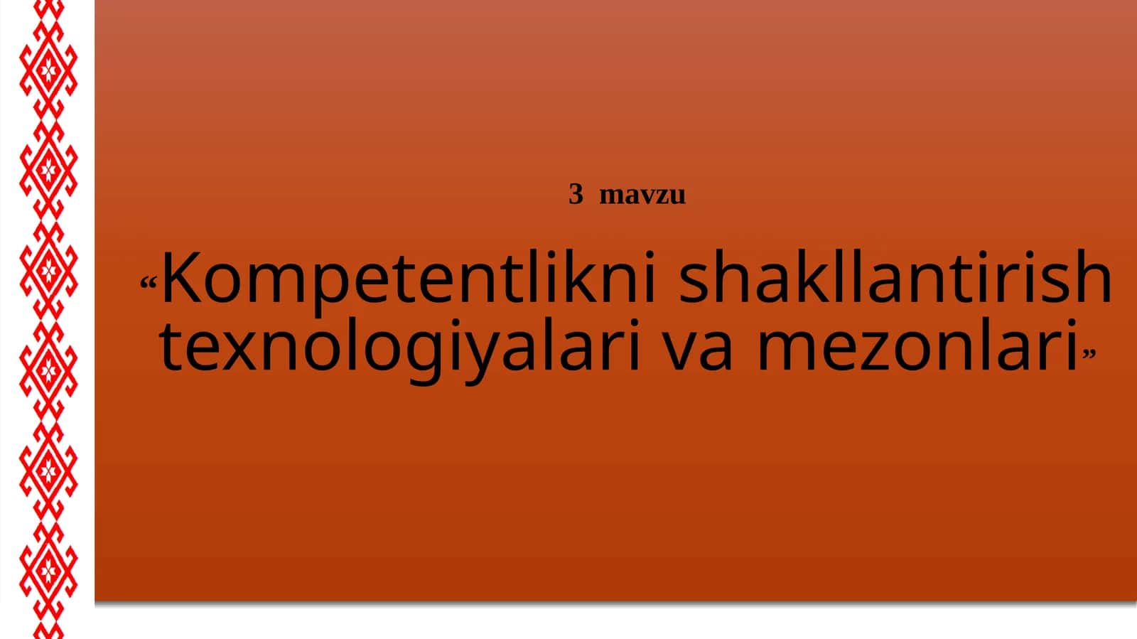 Kompetentliknishakllantirish texnologiyalari va mezonlari