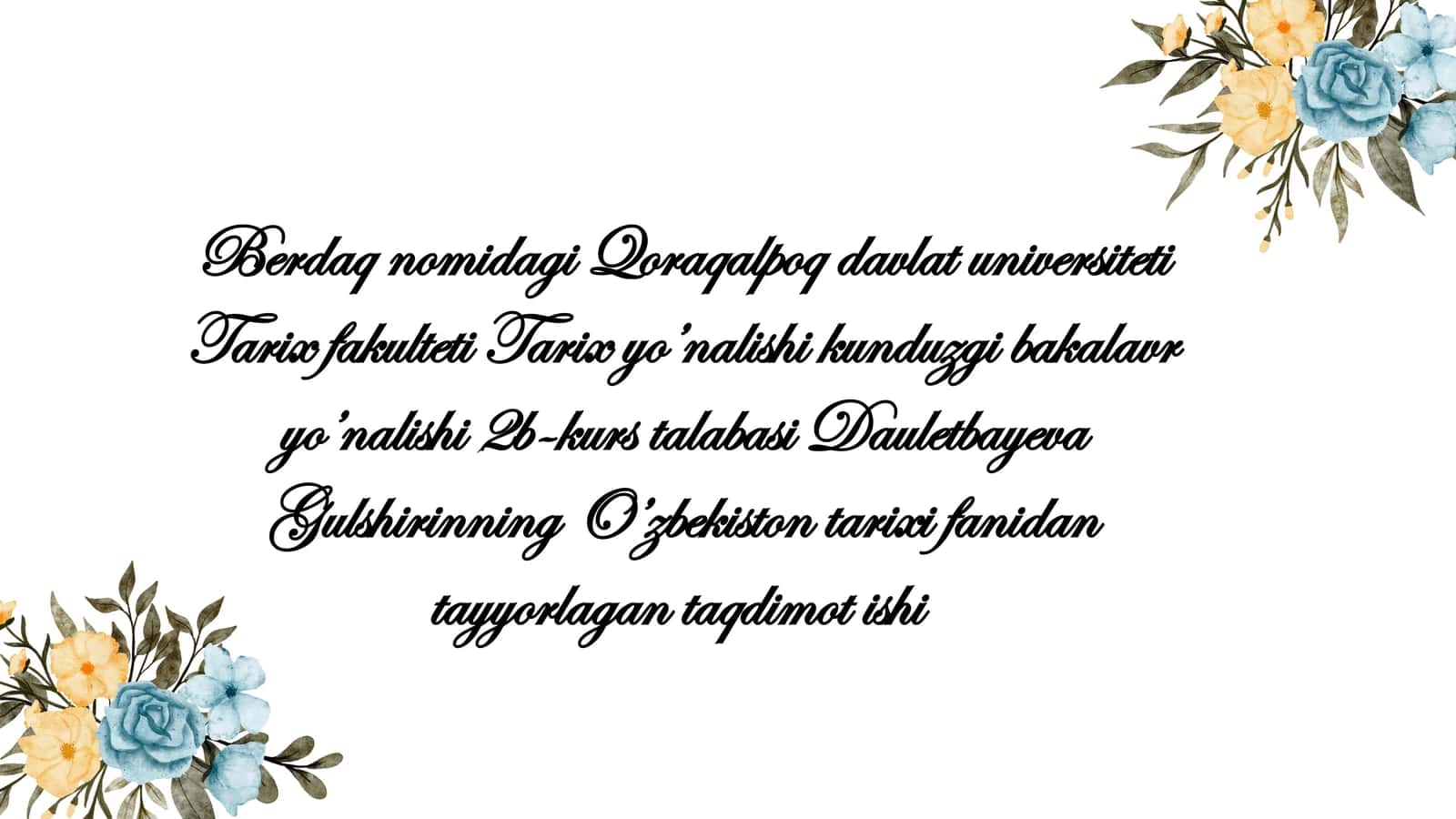 O’zbekiston tarixi fanidan tayyorlagan taqdimot ishi