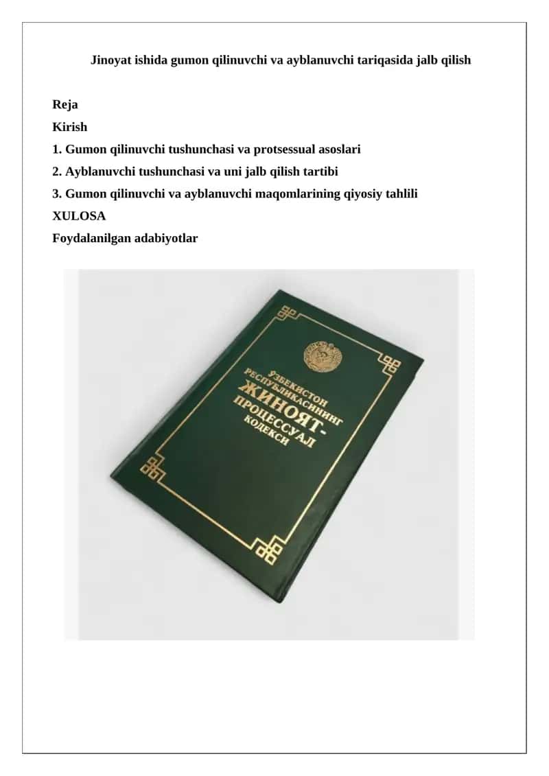 Jinoyat ishida gumon qilinuvchi va ayblanuvchi tariqasida jalb qilish