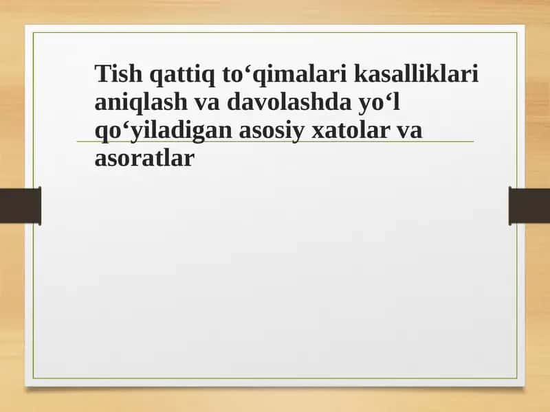 Tish kasalliklarini davolashdagi xatoliklar