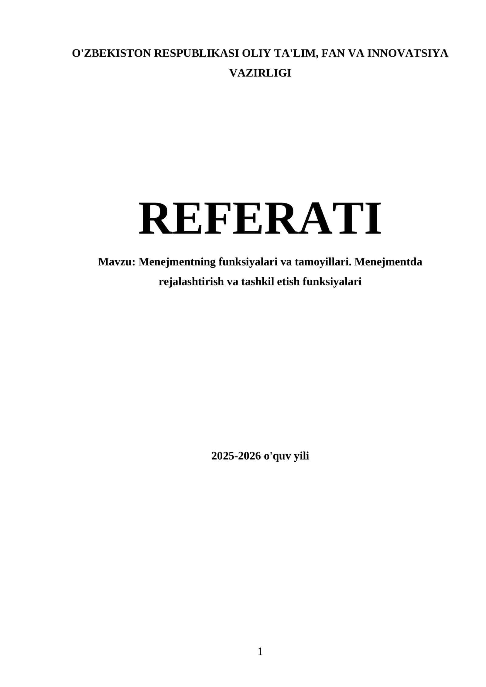 Menejmentning funksiyalari va tamoyillari. Menejmentda rejalashtirish va tashkil etish funksiyalari