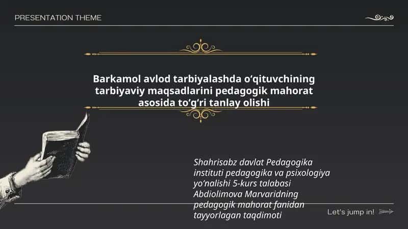Abdiolimova Marvaridning pedagogik mahorat fanidan tayyorlagan taqdimoti