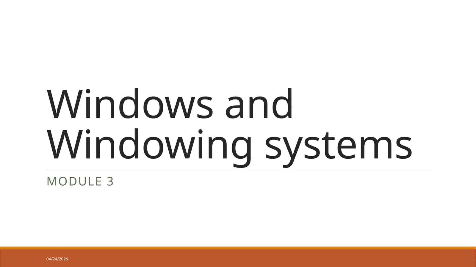 Window andWindowing systems