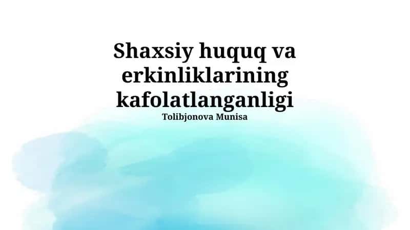Kafolatlangan Shaxsiy Huquq va Erkinliklar