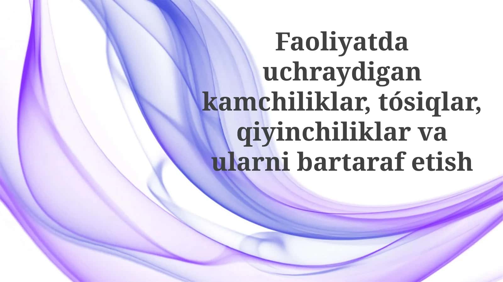Kamchiliklar va Qiyinchiliklar: Turlari va Ta'siri