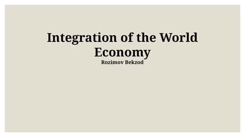 Integration of the World Economy