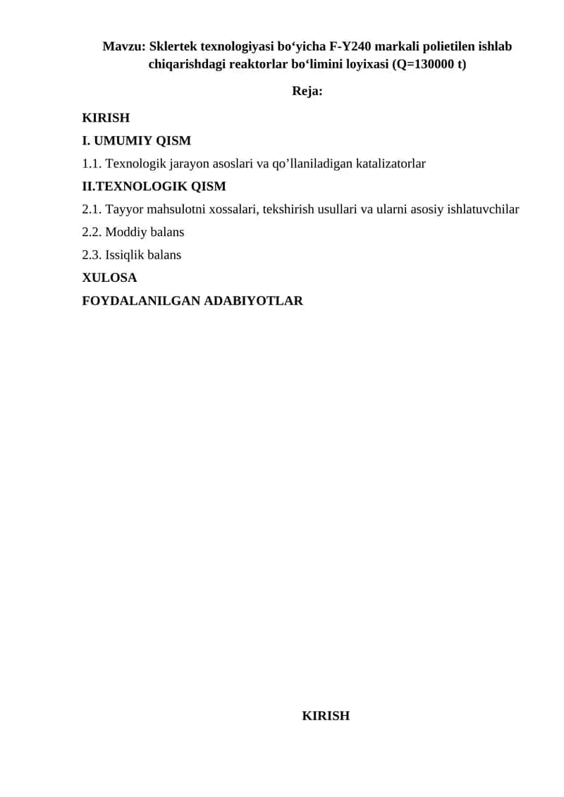 Sklertek texnologiyasi bo‘yicha F-Y240 markali polietilen ishlab chiqarishdagi reaktorlar bo‘limini loyixasi (Q=130000 t)