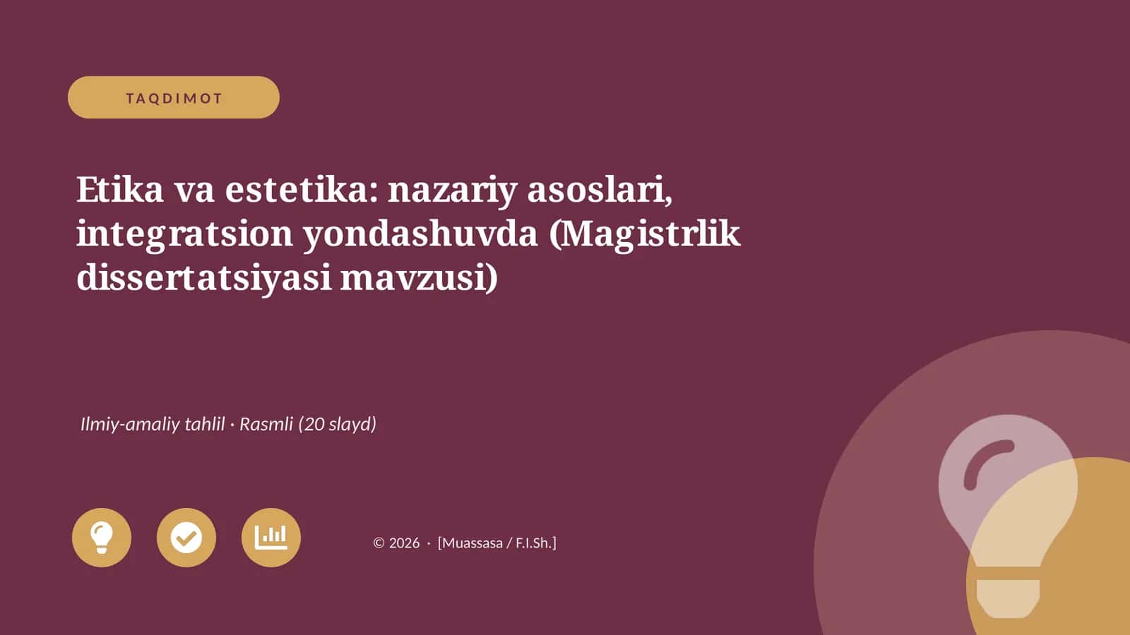 Etika va estetika: nazariy asoslari, integratsion yondashuvda (Magistrlik dissertatsiyasi mavzusi)