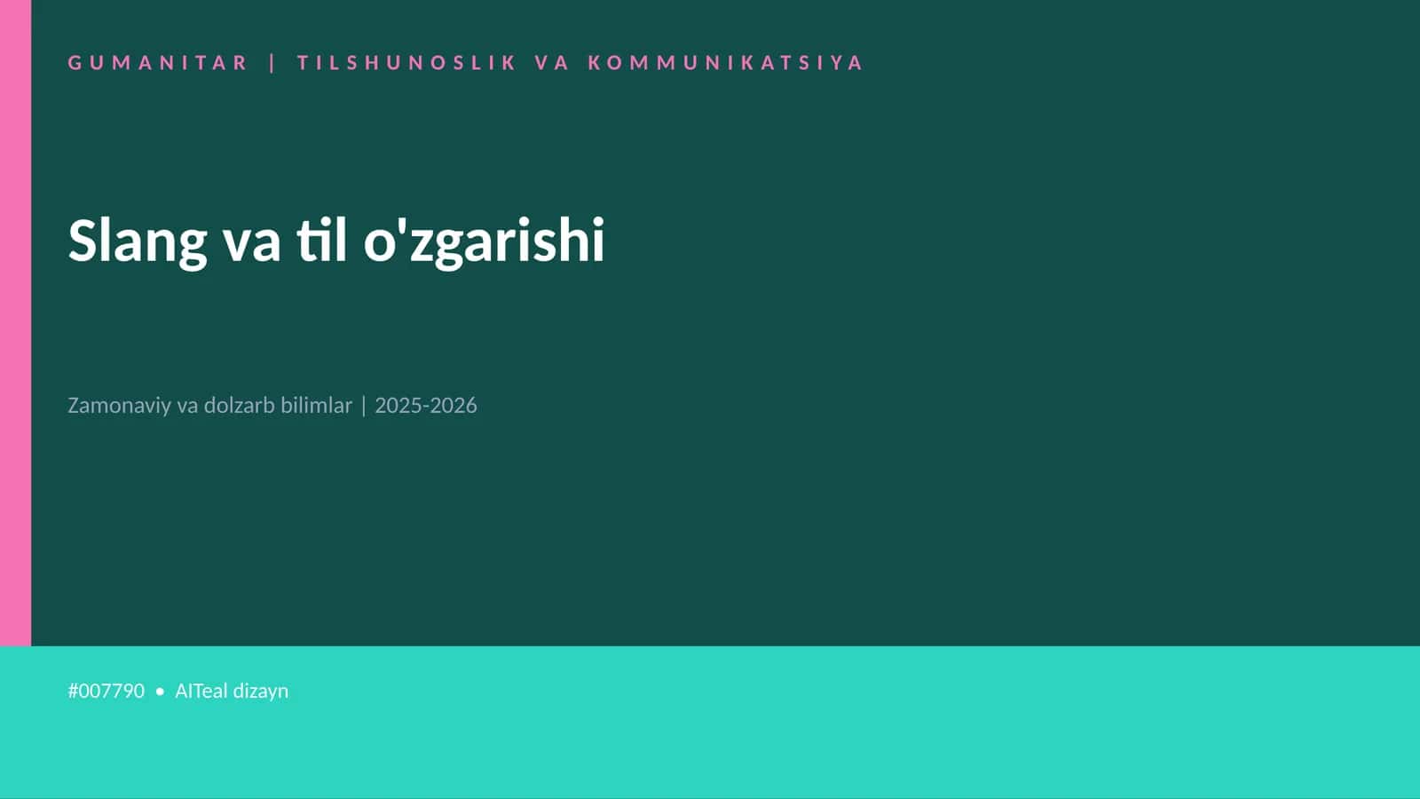 Slang va til o'zgarishi