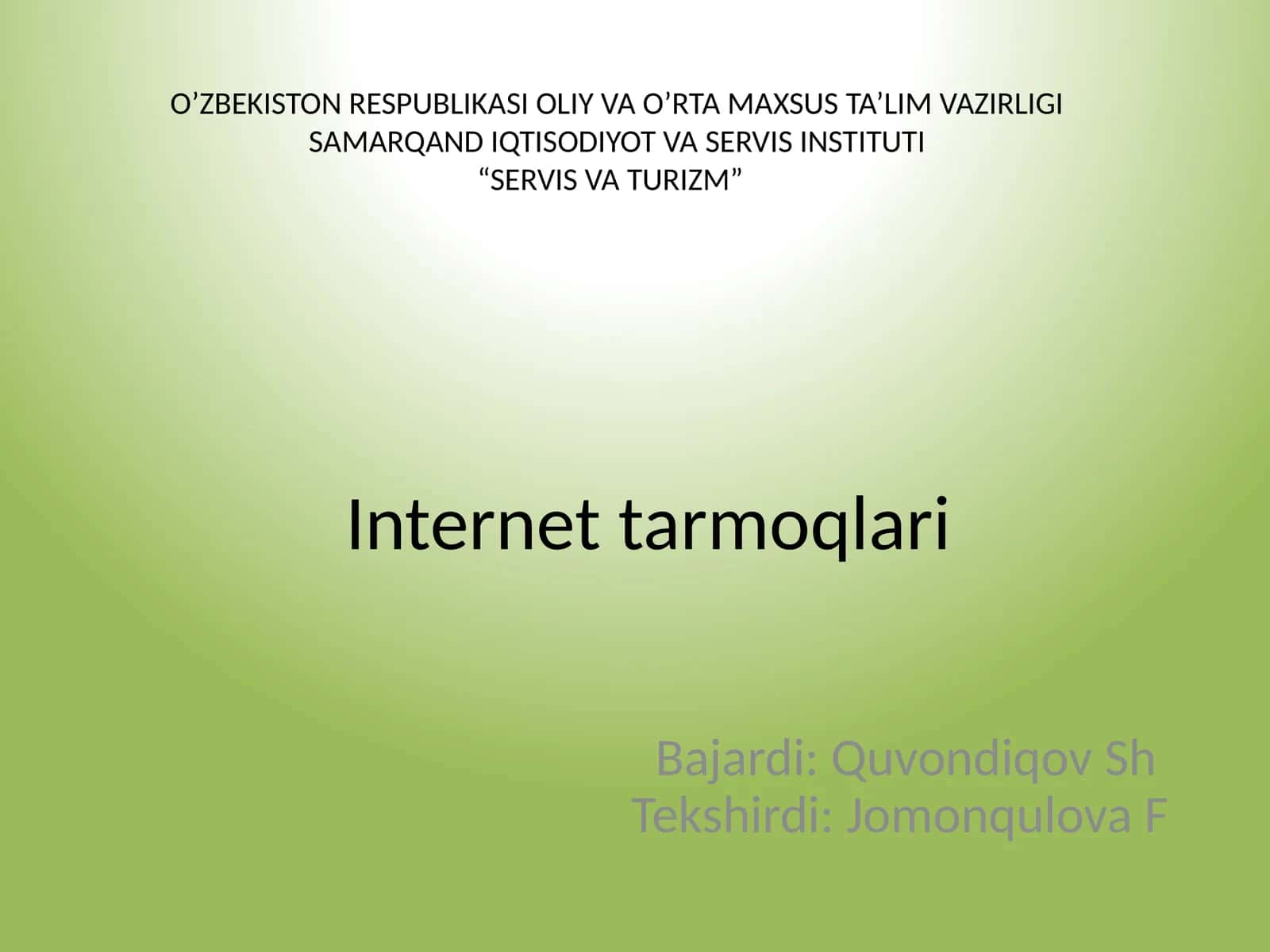 INTERNET HAQIDATUSHUNCHALAR