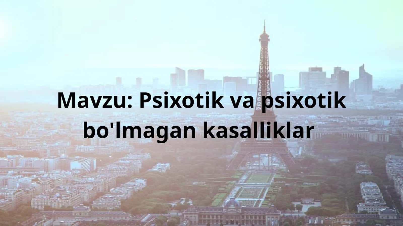 Psixotik va psixotik bo'lmagan kasalliklar