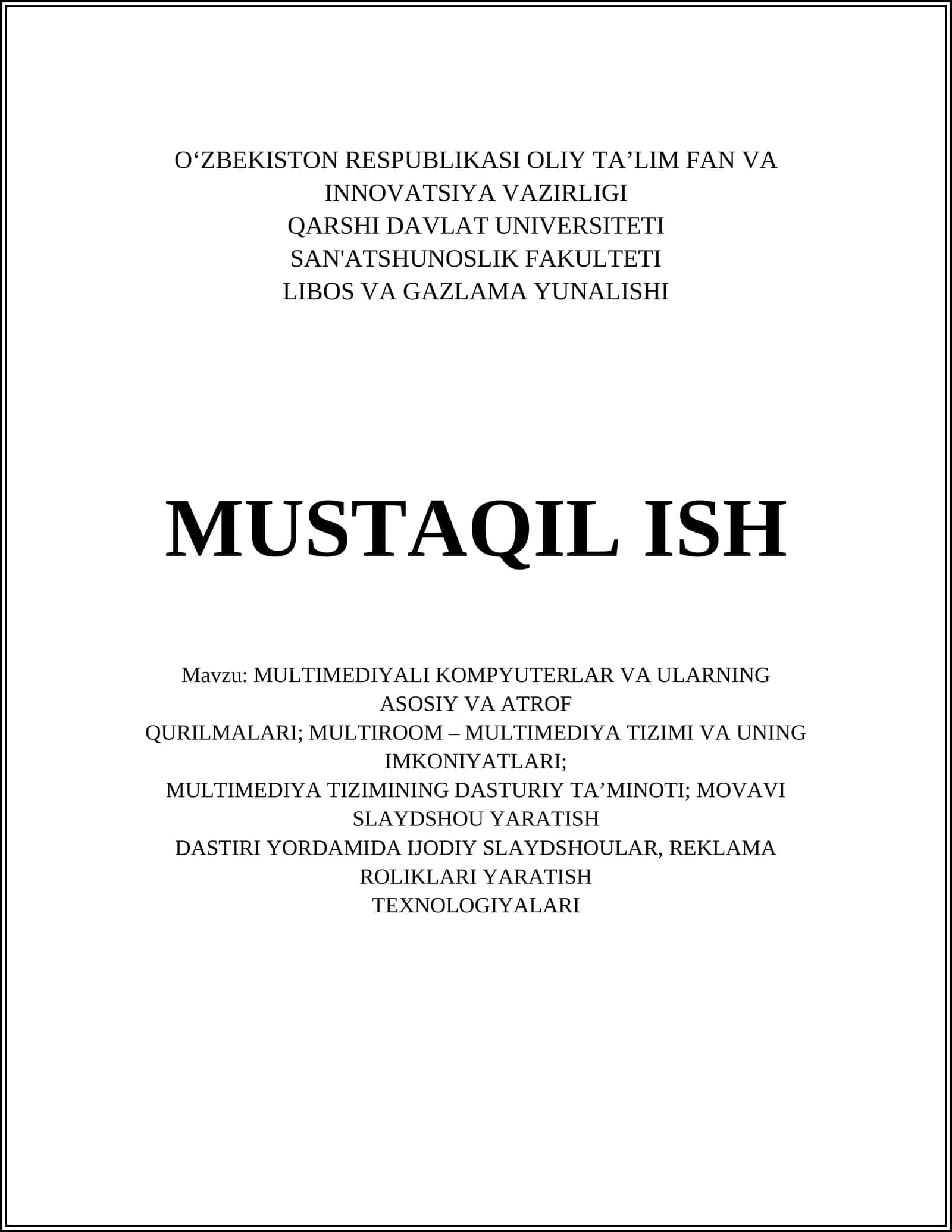 MULTIMEDIYALI KOMPYUTERLAR VA ULARNING ASOSIY VA ATROF QURILMALARI