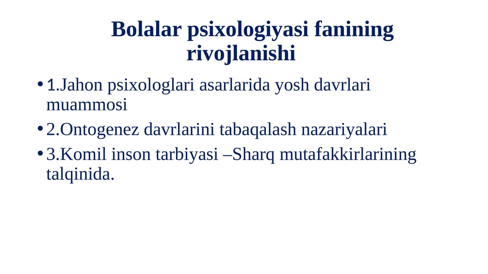 Bolalar psixologiyasi fanining rivojlanishi