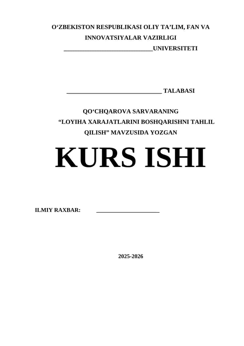 LOYIHA XARAJATLARINI BOSHQARISHNI TAHLIL QILISH