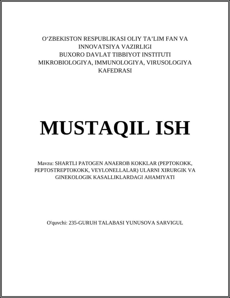 SHARTLI PATOGEN ANAEROB KOKKLAR (PEPTOKOKK, PEPTOSTREPTOKOKK, VEYLONELLALAR) ULARNI XIRURGIK VA GINEKOLOGIK KASALLIKLARDAGI AHAMIYATI