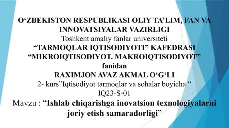 Ishlab chiqarishga inovatsion texnologiyalarni joriy etish samaradorligi.