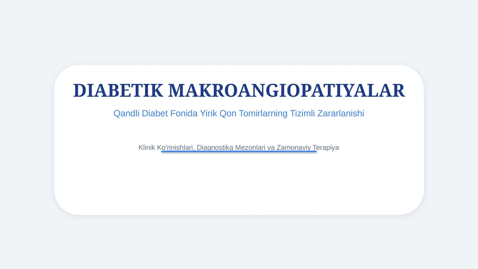 Diabetik makroangiopatiyalar — 15 slaydli tibbiy taqdimot