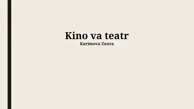 Kino va teatr