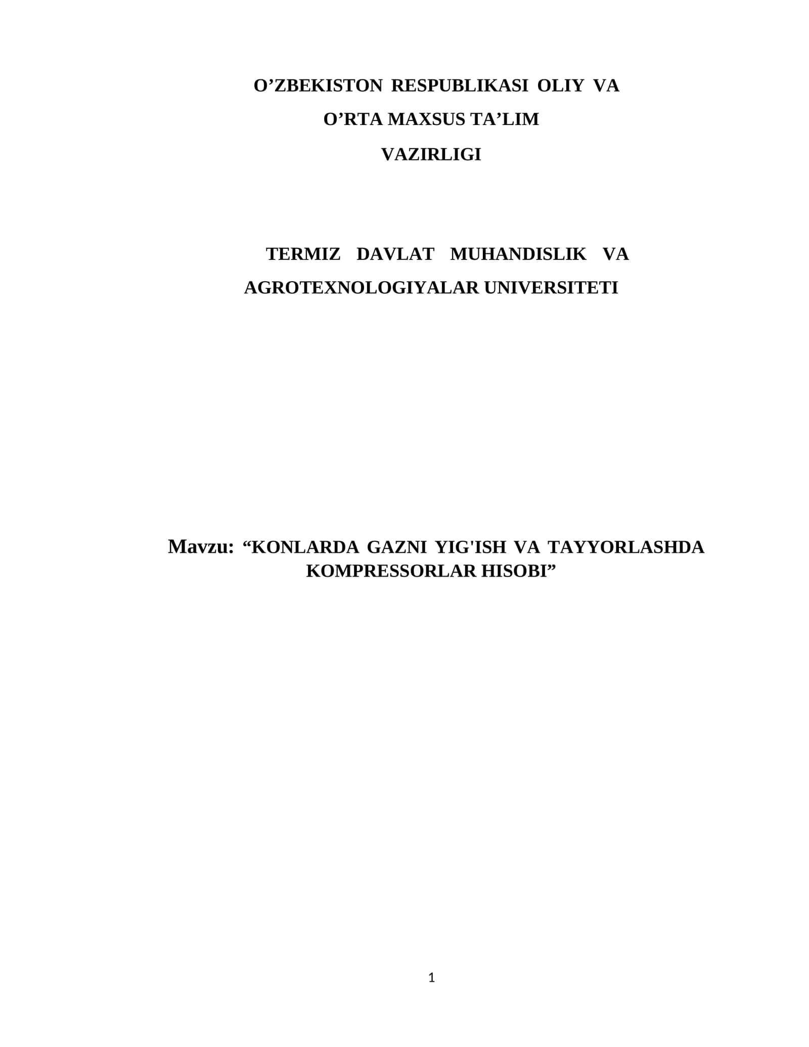 kurs ishi KONLARDA GAZNI YIG'ISH VA TAYYORLASHDA KOMPRESSORLAR HISOBI”