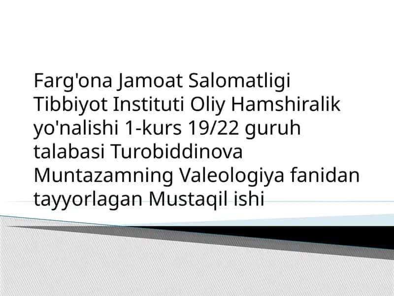 Valeologiya fanidan tayyorlagan Mustaqil ishi