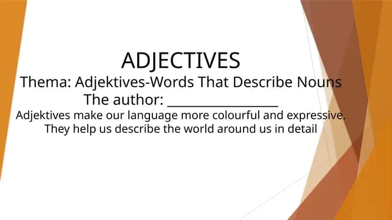 Adjektives-Words That Describe Nouns
