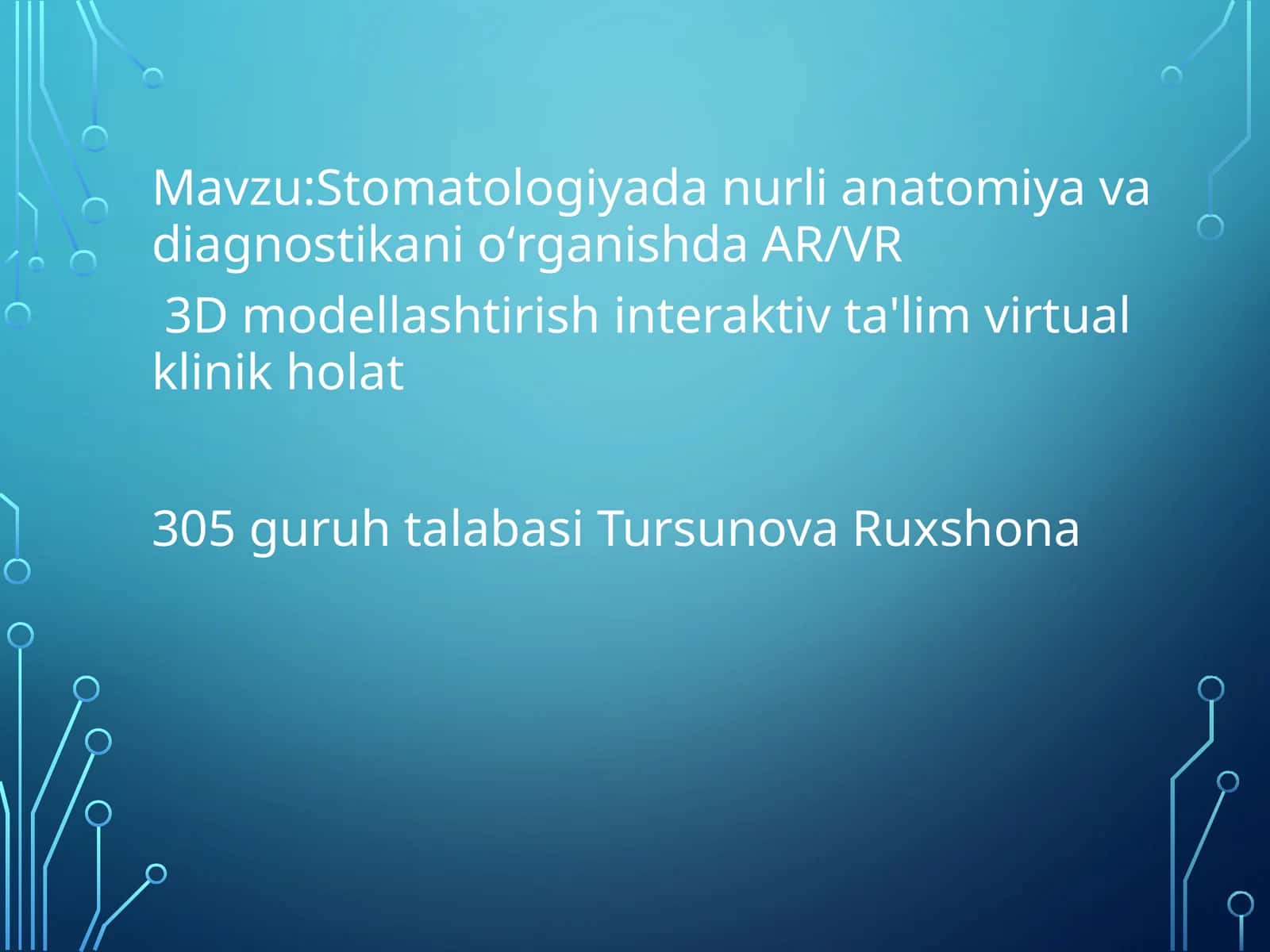 Stomatologiyada 3D Modellashtirish AR/VR Tadqiqotlar