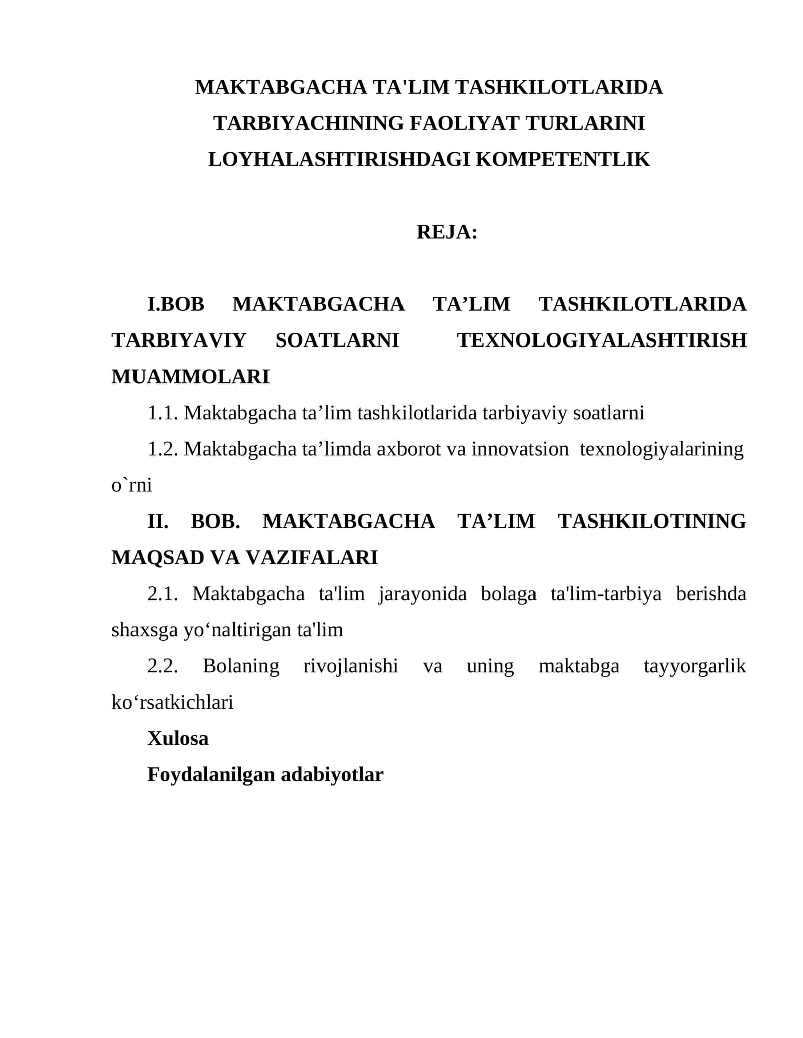 MAKTABGACHA TA'LIM TASHKILOTLARIDA TARBIYACHINING FAOLIYAT TURLARINI LOYHALASHTIRISHDAGI KOMPETENTLIK