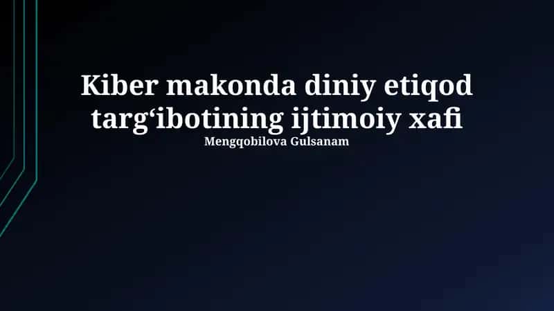 Kiberfazoda diniy e'tiqod targ'iboti