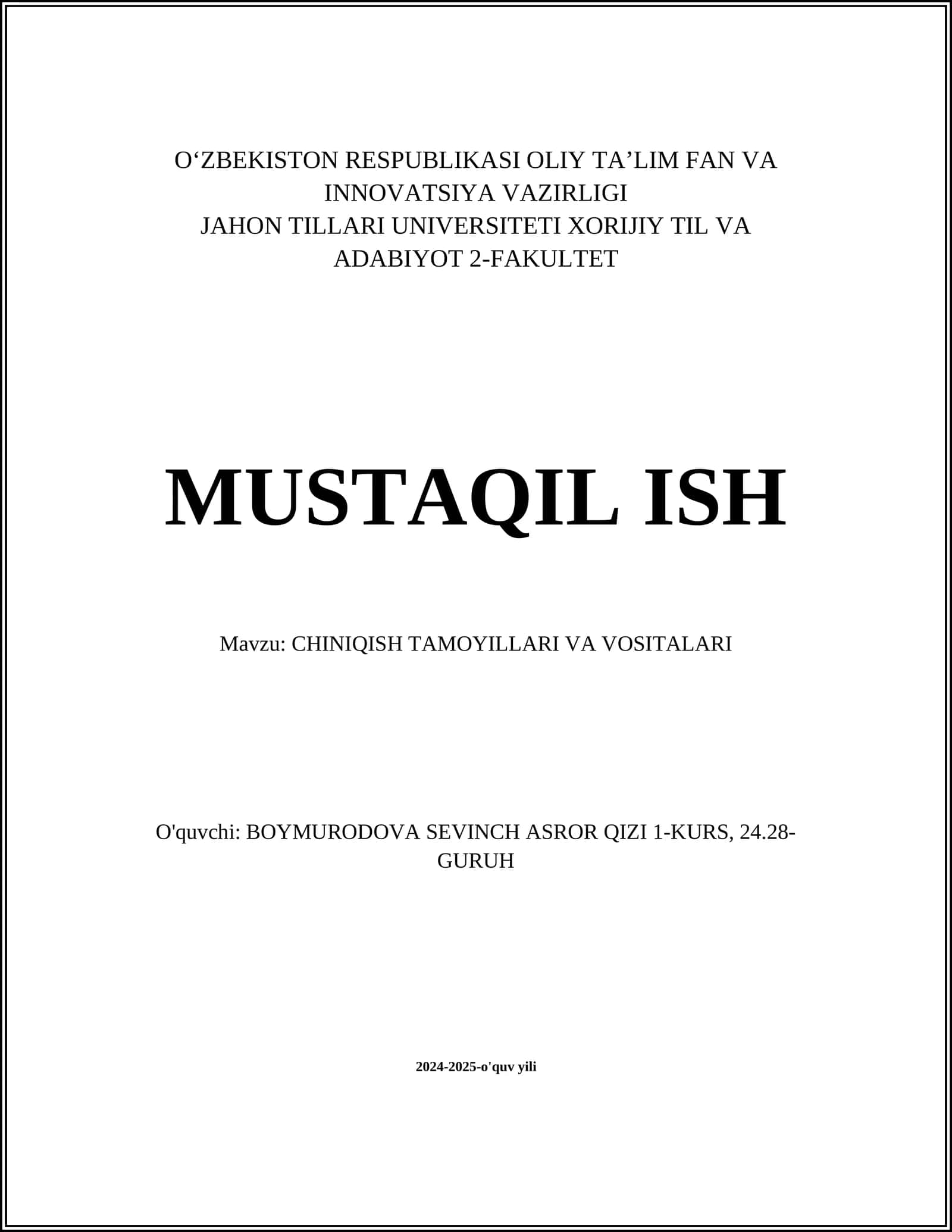 MUSTAQIL ISH Mavzu: CHINIQISH TAMOYILLARI VA VOSITALARI