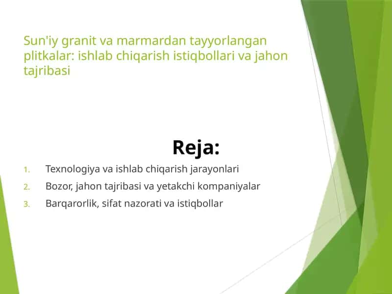 Sun'iy granit va marmardan tayyorlangan plitkalar ishlab chiqarish istiqbollari va jahon tajribasi